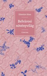 Belvárosi növényvilág (2019)