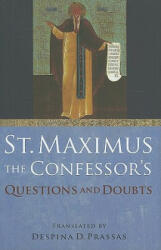 St. Maximus the Confessor's Questions and Doubts (ISBN: 9780875804132)