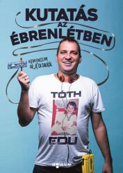 Kutatás az ébrenlétben (2019)