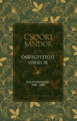 Csoóri Sándor összegyűjtött versei III (2019)