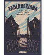Faulkneriana: Back to (and Beyond) Yoknapatawpha - Anca Peiu (ISBN: 9786061809158)