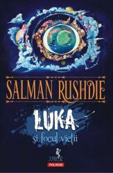Luka si Focul Vietii. Editia 2 - Salman Rushdie (ISBN: 9789734679225)