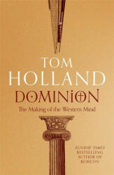 Dominion - Tom Holland (ISBN: 9781408706954)