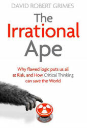 Irrational Ape - DAVID ROBERT GRIMES (ISBN: 9781471178252)