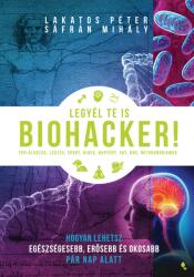 Legyél te is biohacker! (2019)