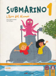 Submarino: Pack: Libro del alumno + Cuaderno + audio descargable (nivel 1) - María Eugenia Santana, Mar Rodríguez (2019)