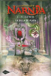 Las crónicas de Narnia 6. La silla de plata - C. S. Lewis, Pauline Baynes, Gemma Gallart (ISBN: 9788408046035)