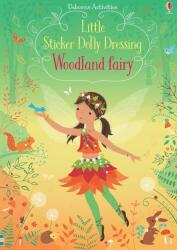 LITTLE STICKER DOLLY DRESSING - WOODLAND FAIRY (ISBN: 9781474967839)