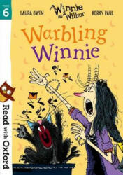 Read with Oxford: Stage 6: Winnie and Wilbur: Warbling Winnie - Valerie Thomas (ISBN: 9780192769190)