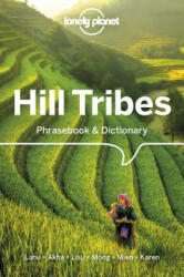 Lonely Planet Hill Tribes Phrasebook & Dictionary - Lonely Planet (ISBN: 9781786575616)