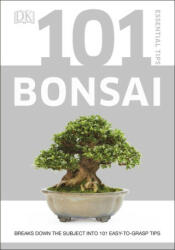 101 Essential Tips Bonsai - Harry Tomlinson (ISBN: 9780241408599)