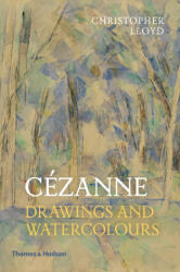 Cezanne - Drawings and Watercolours (ISBN: 9780500295212)