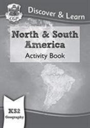 KS2 Discover & Learn: Geography - North and South America Activity Book (ISBN: 9781782949831)