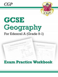 Grade 9-1 GCSE Geography Edexcel A - Exam Practice Workbook - CGP Books (ISBN: 9781789083026)