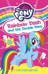 My Little Pony: Rainbow Dash and the Double Dare - G. M. Berrow (ISBN: 9781405294997)