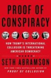 Proof of Conspiracy - SETH ABRAMSON (ISBN: 9781471186288)