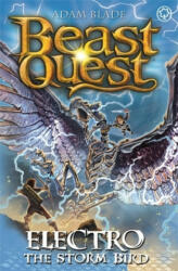 Beast Quest: Electro the Storm Bird - Adam Blade (ISBN: 9781408357743)