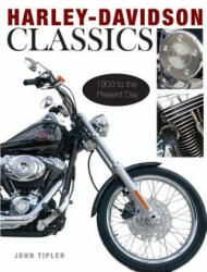 Harley Davidson Classics - John Tipler (ISBN: 9781782748816)