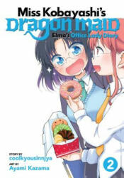 Miss Kobayashi's Dragon Maid: Elma's Office Lady Diary Vol. 2 - Coolkyousinnjya, Ayami Kazama (ISBN: 9781642751437)
