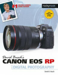David Busch's Canon EOS RP Guide to Digital Photography - David D. Busch (ISBN: 9781681985237)