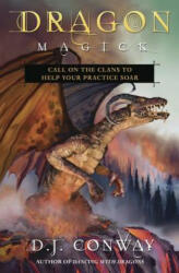 Dragon Magick - D. J. Conway (ISBN: 9780738759531)