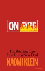 On Fire - Naomi Klein (ISBN: 9780241410738)