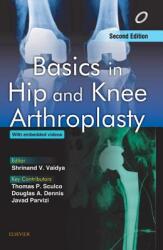 Basics in Hip and Knee Arthroplasty - Shrinand Vaidya (ISBN: 9788131248881)