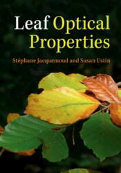 Leaf Optical Properties - Stephane Jacquemoud, Susan Ustin (ISBN: 9781108481267)