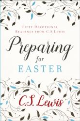 Preparing for Easter - C S Lewis (ISBN: 9780008263225)