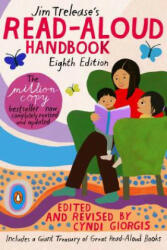 Jim Trelease's Read-Aloud Handbook: Eighth Edition (ISBN: 9780143133797)