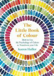 Little Book of Colour - Karen Haller (ISBN: 9780241352854)