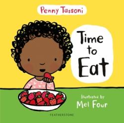 Time to Eat - TASSONI PENNY (ISBN: 9781472964649)