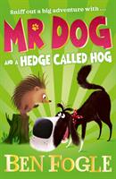 Mr Dog and a Hedge Called Hog - Ben Fogle (ISBN: 9780008306427)
