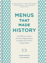 Menus that Made History - Alex Johnson, Vincent Franklin (ISBN: 9780857835284)