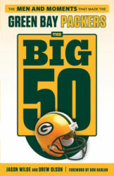 Big 50: Green Bay Packers - Drew Olson (ISBN: 9781629375243)