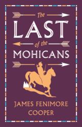 Ultimul dintre mohicani (ISBN: 9781847498069)