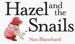 Hazel and the Snails (ISBN: 9780995113589)