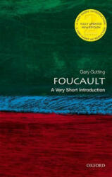 Foucault: A Very Short Introduction - Gutting, Gary (ISBN: 9780198830788)