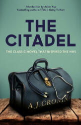 Citadel - A. J. Cronin (ISBN: 9781529015386)