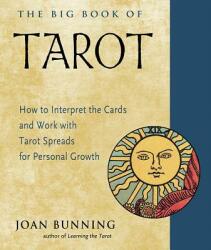 Big Book of Tarot - Joan Bunning (ISBN: 9781578636686)