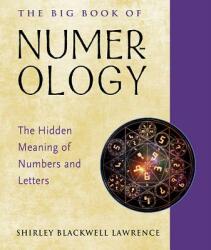 Big Book of Numerology - Shirley Blackwell Lawrence (ISBN: 9781578636778)