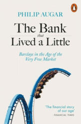 Bank That Lived a Little - Philip Augar (ISBN: 9780141987538)