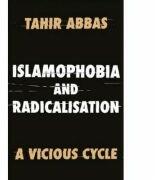 Islamophobia and Radicalisation - Tahir Abbas (ISBN: 9781787382015)