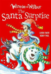 Winnie and Wilbur: The Santa Surprise - Laura Owen (ISBN: 9780192767462)