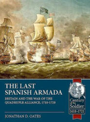 Last Spanish Armada - Jonathan D. Oates (ISBN: 9781912866618)