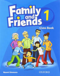 Family and Friends 1. Class Book - Naomi Simmons (ISBN: 9780194812009)