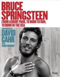 Bruce Springsteen - Chris Murray, David Gahr (ISBN: 9780789336941)