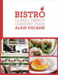 Bistro: Classic French Comfort Food (ISBN: 9780789336989)