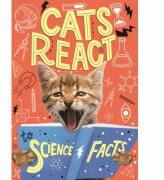 Cats React to Science Facts - Izzi Howell (ISBN: 9781526310538)