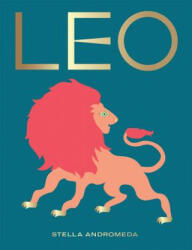 Leo: Harness the Power of the Zodiac (ISBN: 9781784882624)